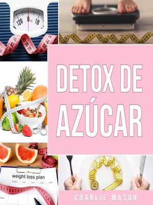 cover image of Detox de Azúcar En español/ Sugar Detox In Spanish